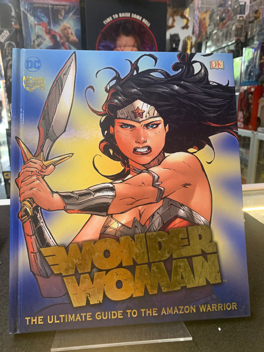 Wonder woman dc graphic novel the ultimate guide to the Amazon warrior