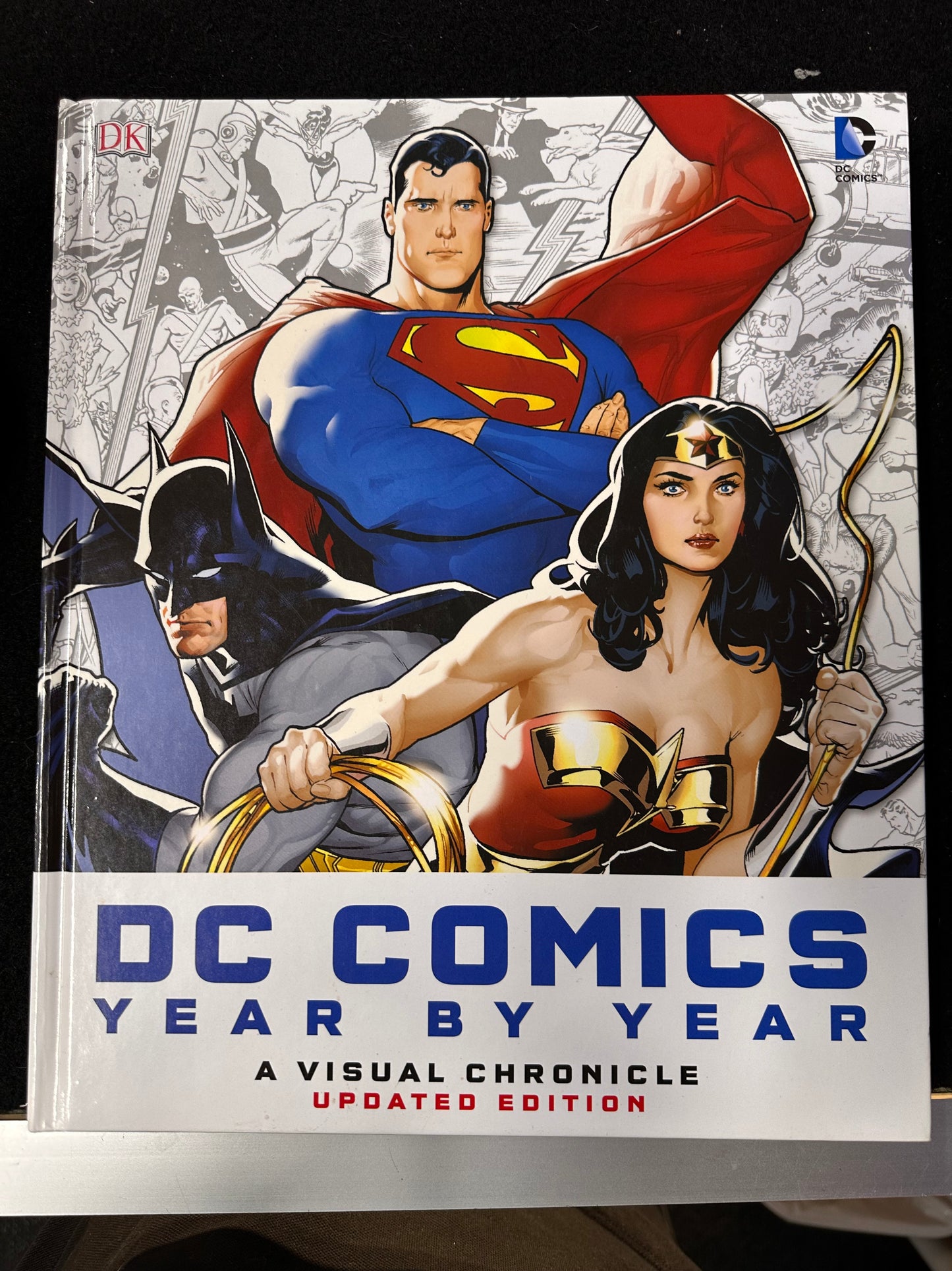 DC COMICS YEAR BY YEAR A VISUAL CHRONICLE UPDATED EDITION