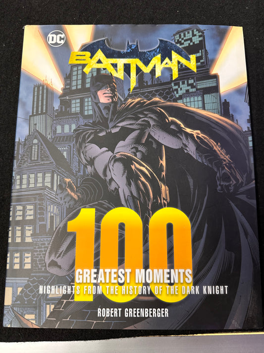 BATMAN 100 GREATEST MOMENTS